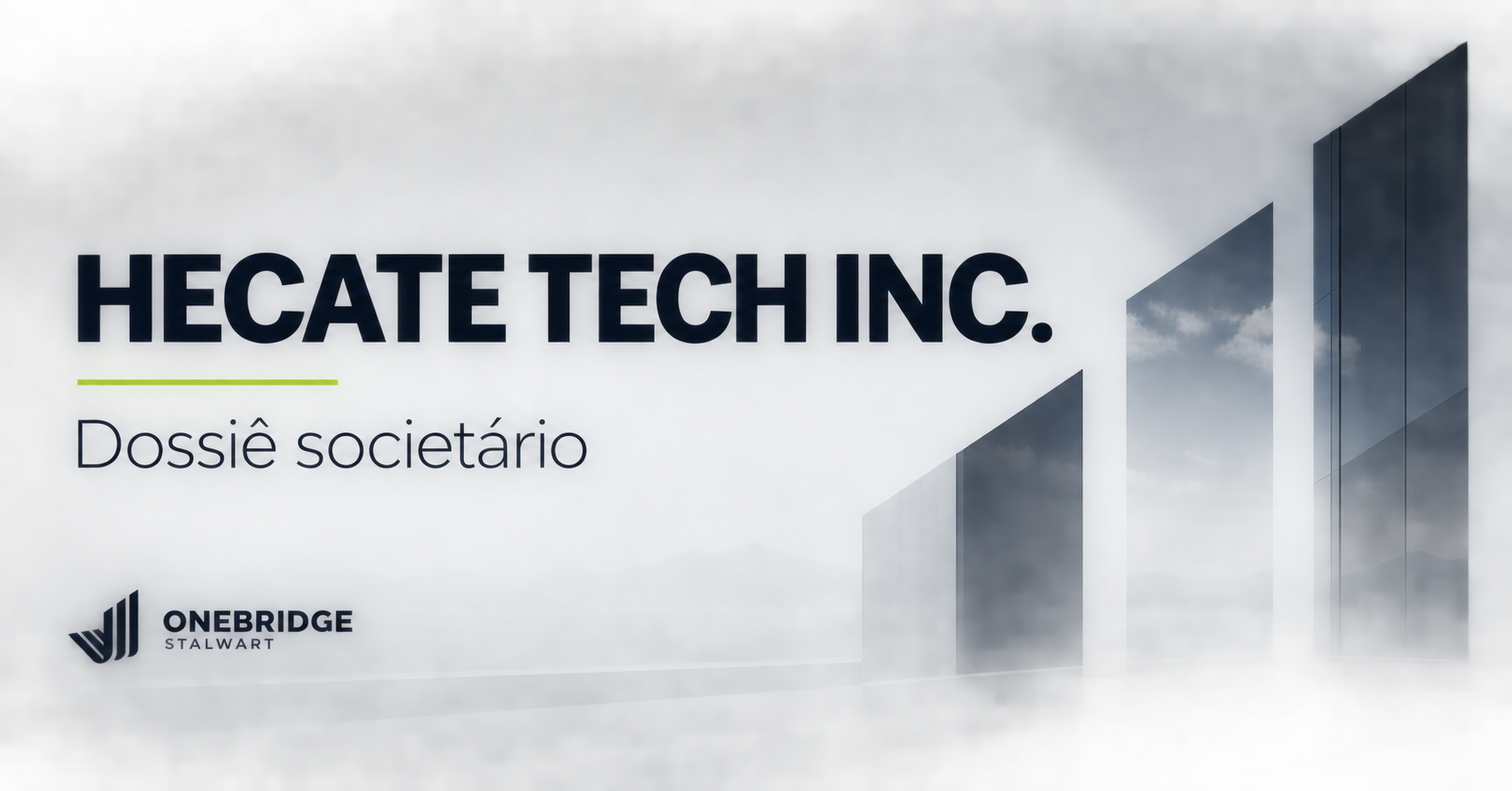 Capa do dossiê societário Hecate Tech Inc., com assinatura Onebridge Stalwart